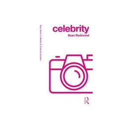 Celebrity - Sean Redmond, editura Taylor & Francis