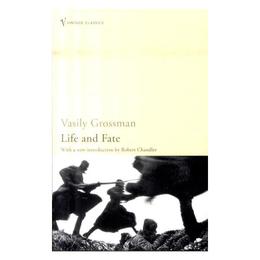 Life And Fate (Vintage Classic Russians Series) - Vasily Grossman, editura Sphere Books