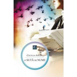 O suta de nume - Cecelia Ahern, editura All