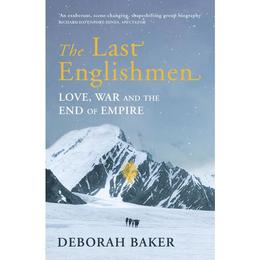 Last Englishmen - Deborah Baker