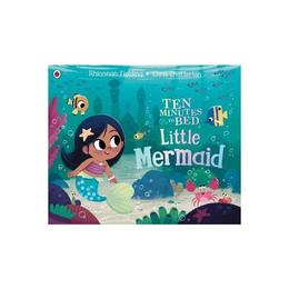 Ten Minutes to Bed: Little Mermaid - Rhiannon Fielding, editura Ladybird Books