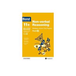Bond 11+: Non-verbal Reasoning: Multiple-choice Test Papers - , editura Oxford Children&#039;s Books
