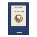 Loc sub soare - Vlad Zbarciog, editura Tipo Moldova