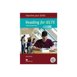 Improve Your Skills: Reading for IELTS 6.0-7.5 Student's Boo, editura Macmillan Education