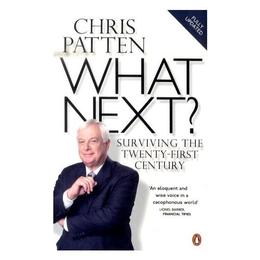 What Next? - Lord Patten, editura William Morrow &amp; Co