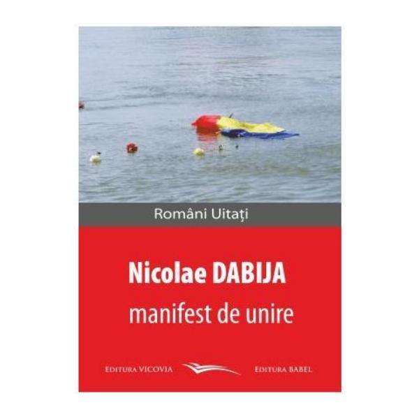 Manifest de unire - Nicolae Dabija, editura Vicovia