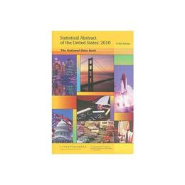 Statistical Abstract of the United States 2010, editura Ingram International Inc