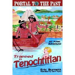 Trapped in Tenochtitlan, editura Bertrams Print On Demand