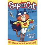 Supercat vs The Chip Thief - Jeanne Willis, editura Anova Pavilion