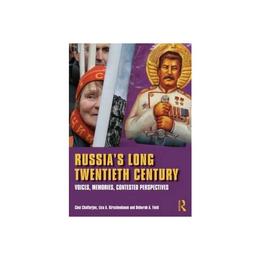 Russia's Long Twentieth Century, editura Taylor & Francis