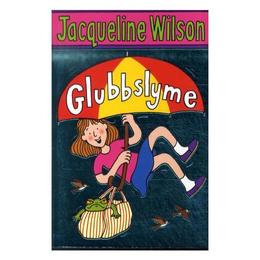 Glubbslyme - Jacqueline Wilson, editura Oxford University Press Academ