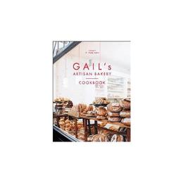 Gail's Artisan Bakery Cookbook - Roy Levy, editura Oxford University Press Academ