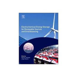 Electrochemical Energy Storage for Renewable Sources and Gri, editura Elsevier Science &amp; Technology