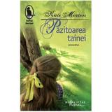 Pazitoarea tainei - Kate Morton, editura Humanitas