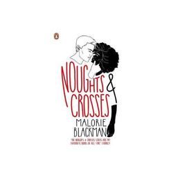 Noughts & Crosses - Malorie Blackman, editura Michael Joseph