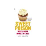 Sweet Poison - David Gillespie, editura Penguin Group