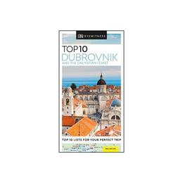 Top 10 Dubrovnik and the Dalmatian Coast - , editura Puffin