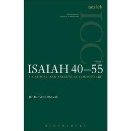 Isaiah 40-55 Vol 2 ICC, editura Bloomsbury Academic T&amp;t Clark