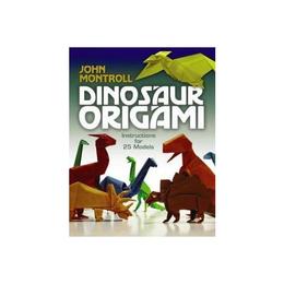 Dinosaur Origami - John Montroll