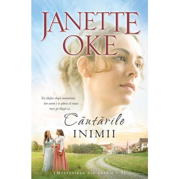 Cautarile inimii - Janette Oke, editura Casa Cartii