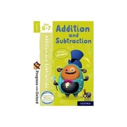 Progress with Oxford: Addition and Subtraction Age 6-7, editura Palgrave Macmillan Higher Ed