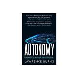 Autonomy - Lawrence Burns, editura Turnaround Publisher Services