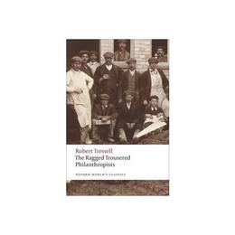 Ragged Trousered Philanthropists - Robert Tressell, editura Rebellion Publishing