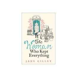 Woman Who Kept Everything - Jane Gilley, editura John Murray Publishers