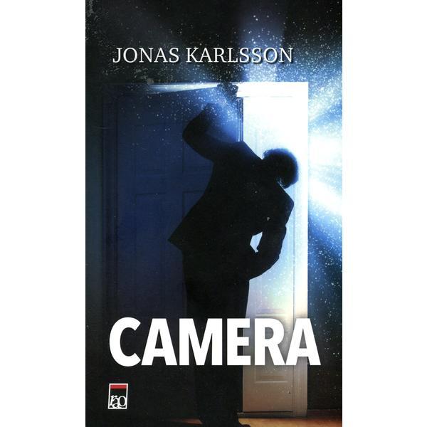 Camera - Jonas Karlsson, editura Rao