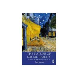 Nature of Social Reality - Tony Lawson, editura John Murray Publishers