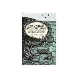 Frayed Atlantic Edge - David Gange, editura John Murray Publishers