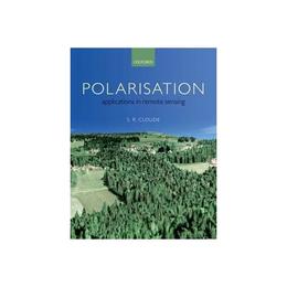 Polarisation: Applications in Remote Sensing, editura Oxford University Press Academ