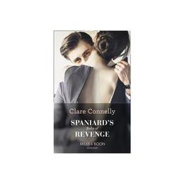 Spaniard's Baby Of Revenge, editura Harlequin Mills & Boon