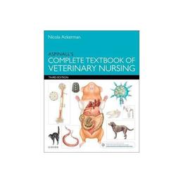 Aspinall&#039;s Complete Textbook of Veterinary Nursing, editura Elsevier Saunders