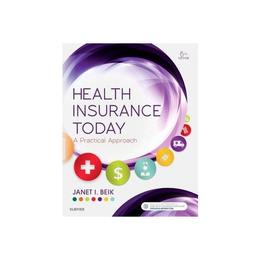 Health Insurance Today, editura Elsevier Saunders