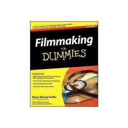 Filmmaking For Dummies, editura Wiley