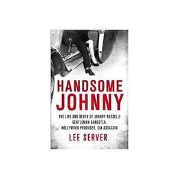 Handsome Johnny, editura Saint Martin's Press Inc.