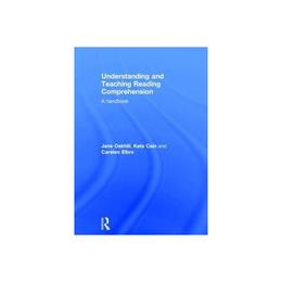 Understanding and Teaching Reading Comprehension - Jane Oakhill, editura William Morrow &amp; Co