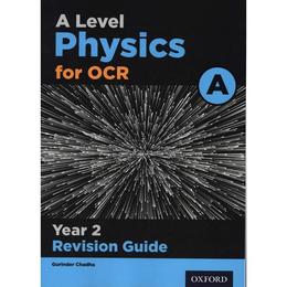 OCR A Level Physics A Year 2 Revision Guide, editura Oxford Secondary