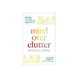 Mind Over Clutter, editura Thorsons