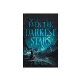 Even the Darkest Stars, editura Harper Collins Childrens Books