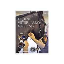 Equine Veterinary Nursing, editura Wiley-blackwell