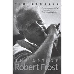 Art of Robert Frost, editura Yale University Press Academic