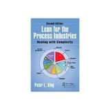 Lean for the Process Industries - Peter L. King, editura Watkins Publishing