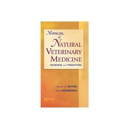 Manual of Natural Veterinary Medicine - Susan Wynn, editura Watkins Publishing