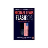 Flash Boys - Michael Lewis, editura Penguin Group