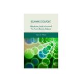 Reclaiming Social Policy, editura Nature Pub Group/palgrave Macm