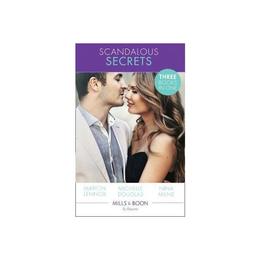 Scandalous Secrets, editura Harlequin Mills & Boon