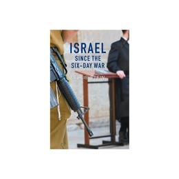 Israel Since the Six-Day War, editura Wiley Academic