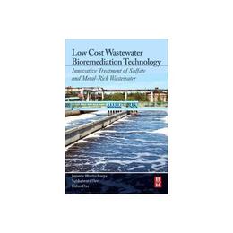 Low Cost Wastewater Bioremediation Technology, editura Elsevier Science & Technology